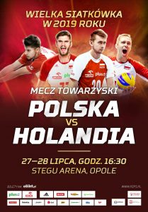 Polska vs. Holandia. Siatkówka Mężczyzn - mecz towarzyski. @ Oleska 70